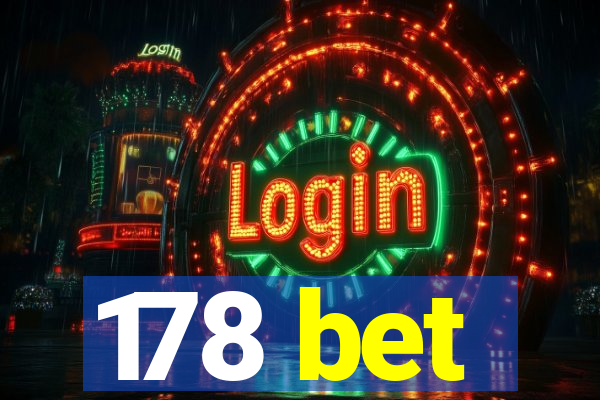 178 bet