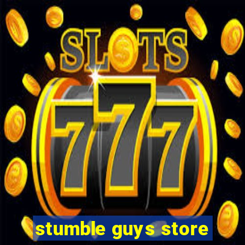 stumble guys store