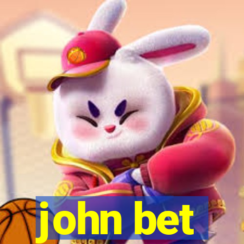 john bet