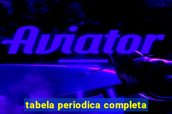 tabela periodica completa