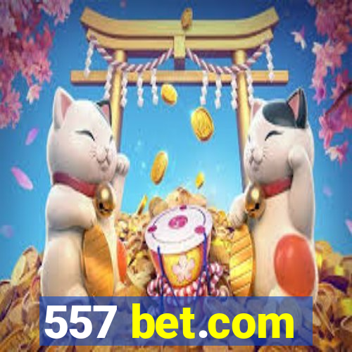 557 bet.com