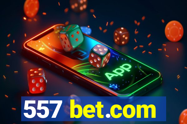 557 bet.com