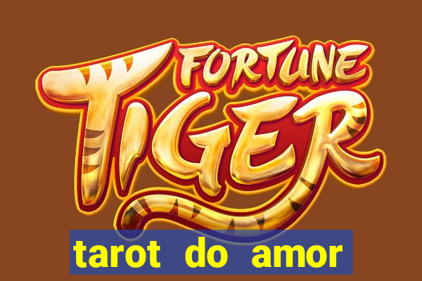 tarot do amor estrela guia o que dizem as cartas