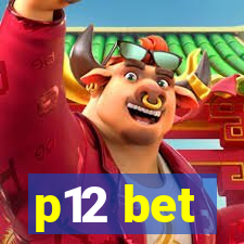 p12 bet