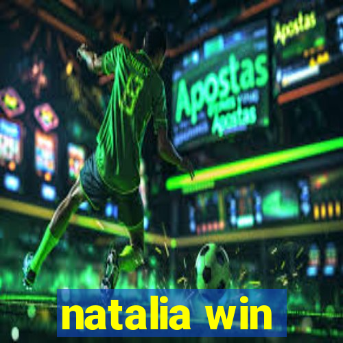 natalia win