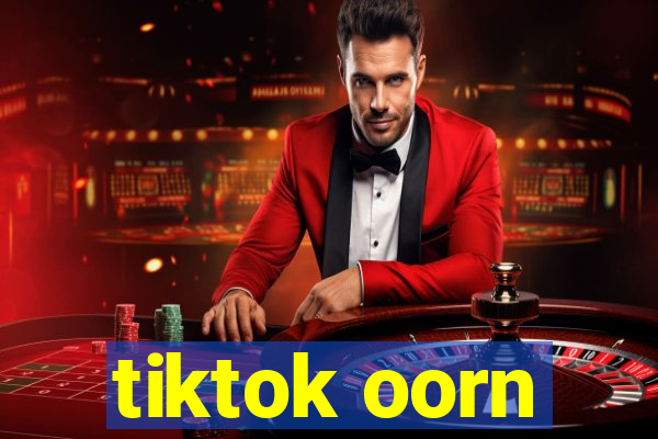 tiktok oorn