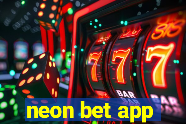 neon bet app