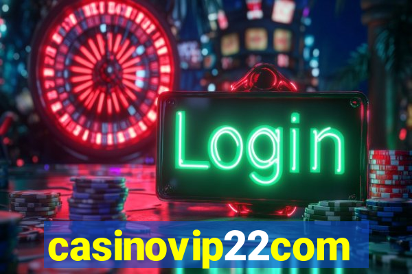 casinovip22com