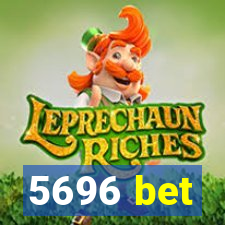 5696 bet