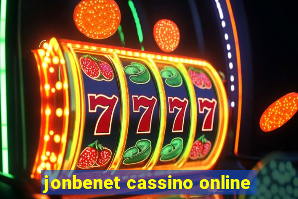 jonbenet cassino online