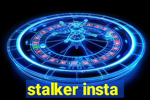 stalker insta