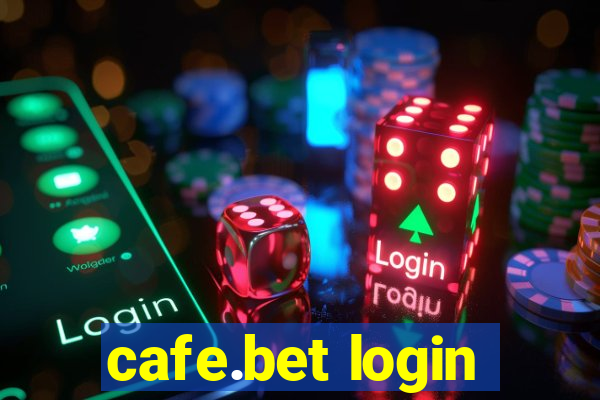 cafe.bet login