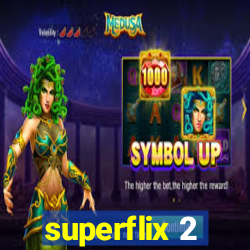 superflix 2