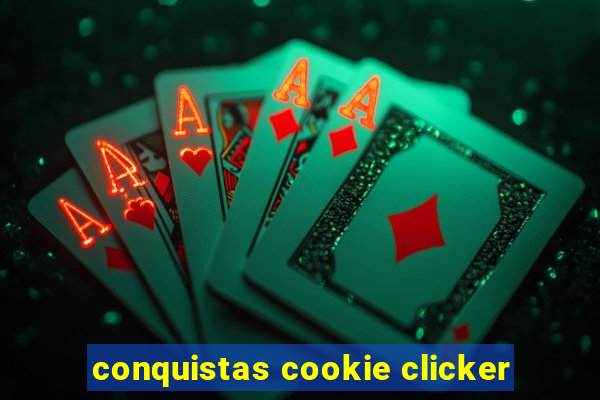 conquistas cookie clicker