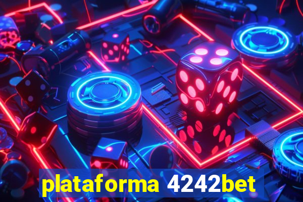 plataforma 4242bet