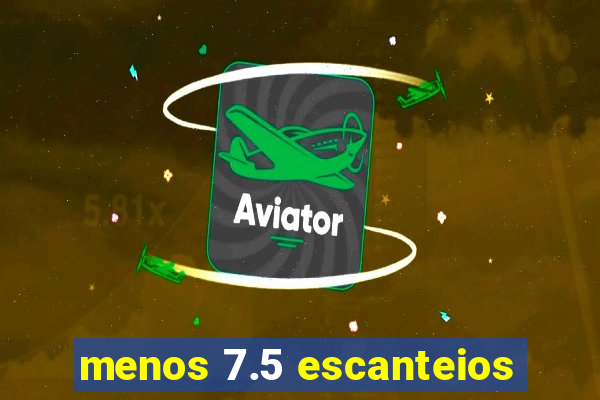 menos 7.5 escanteios