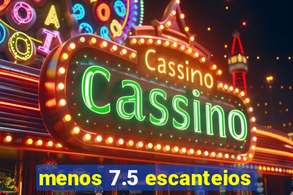 menos 7.5 escanteios