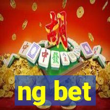 ng bet