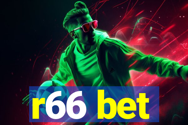 r66 bet