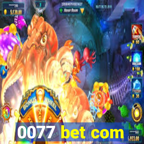 0077 bet com