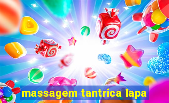 massagem tantrica lapa