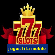 jogos fifa mobile