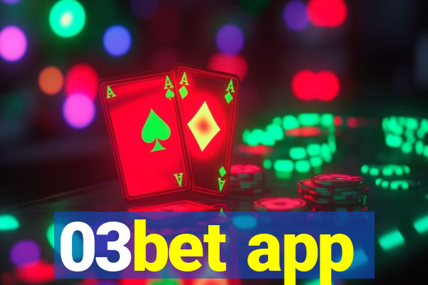 03bet app