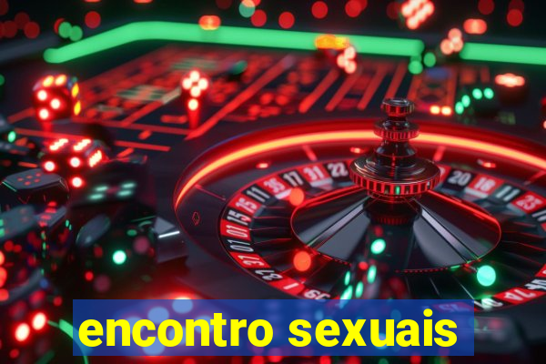 encontro sexuais