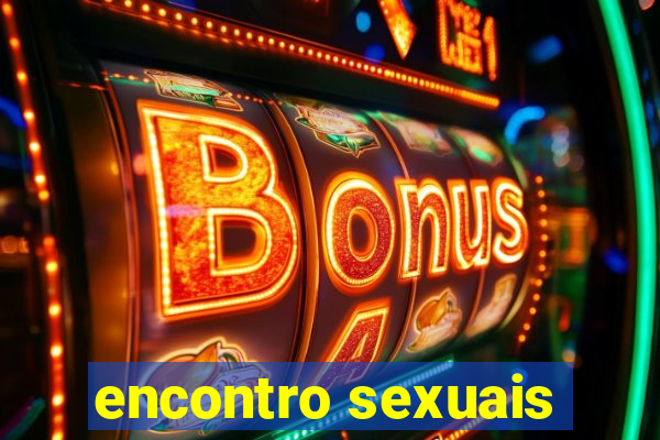 encontro sexuais