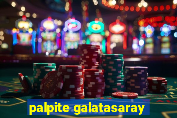 palpite galatasaray