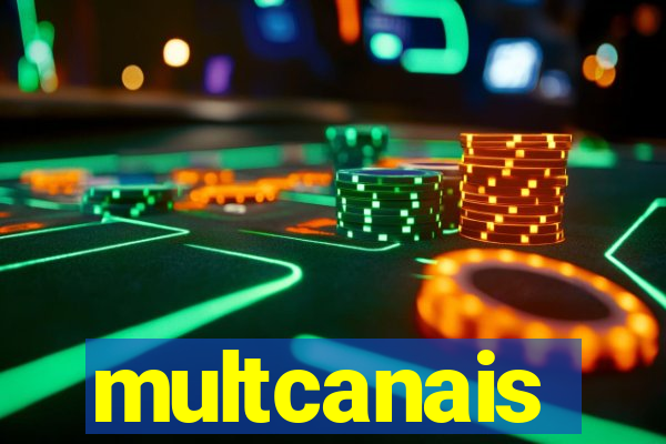 multcanais