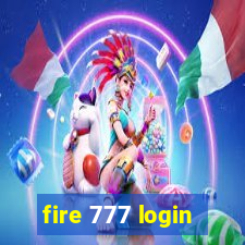 fire 777 login