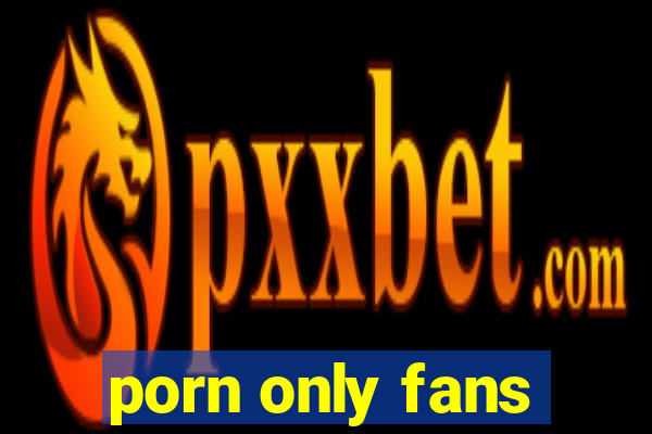 porn only fans