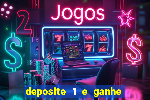 deposite 1 e ganhe 10 vai de bet