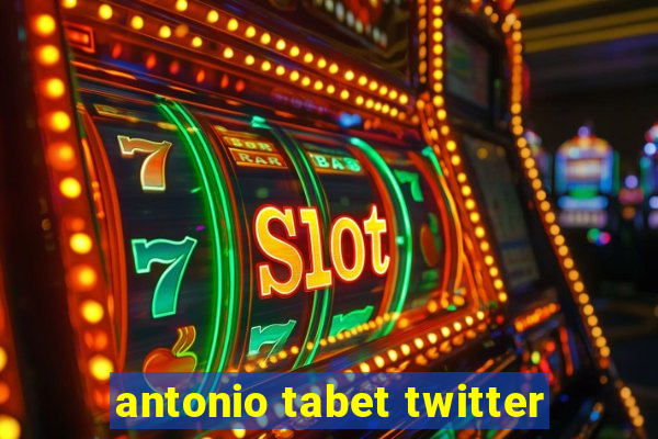 antonio tabet twitter