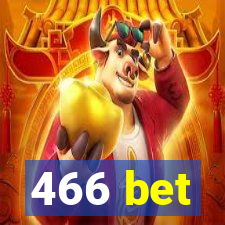 466 bet