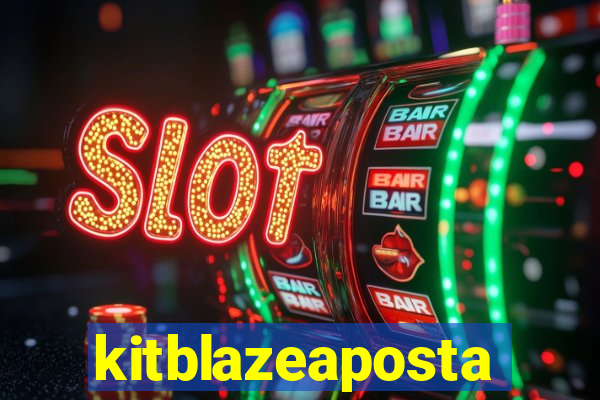 kitblazeaposta