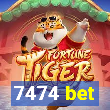 7474 bet