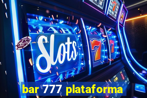 bar 777 plataforma