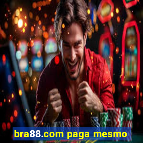 bra88.com paga mesmo