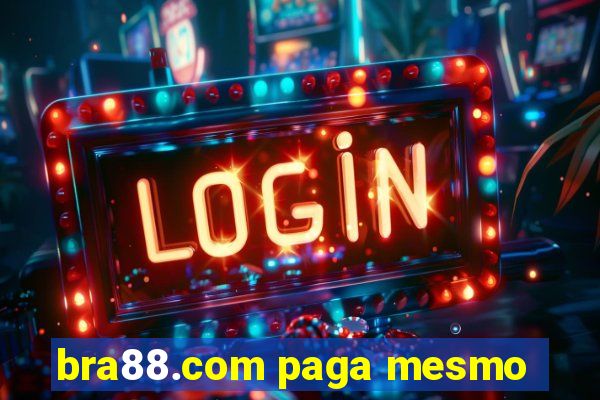 bra88.com paga mesmo