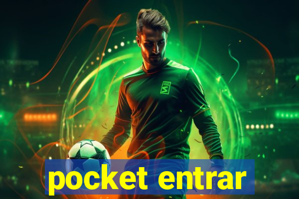 pocket entrar