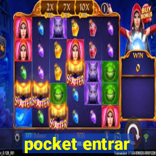 pocket entrar