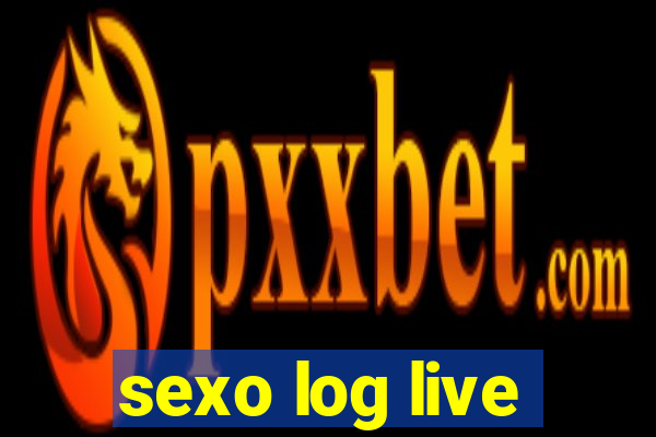 sexo log live