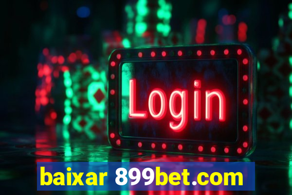 baixar 899bet.com