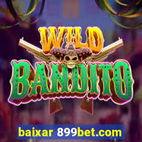 baixar 899bet.com