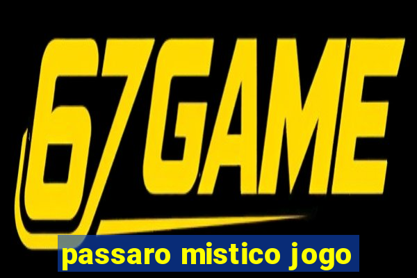 passaro mistico jogo