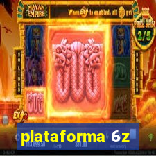 plataforma 6z