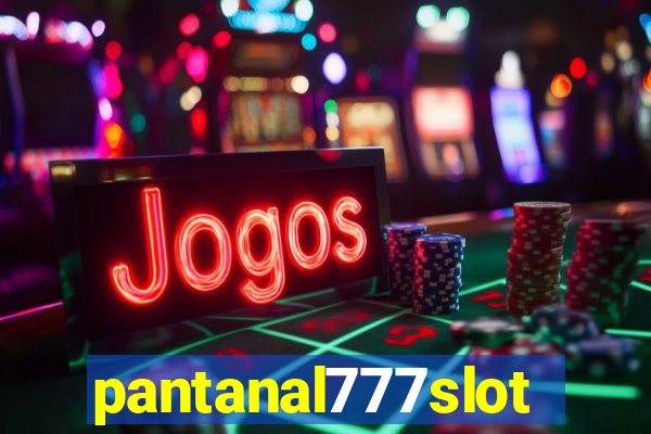 pantanal777slots.com