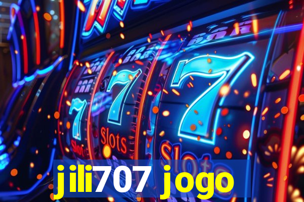 jili707 jogo